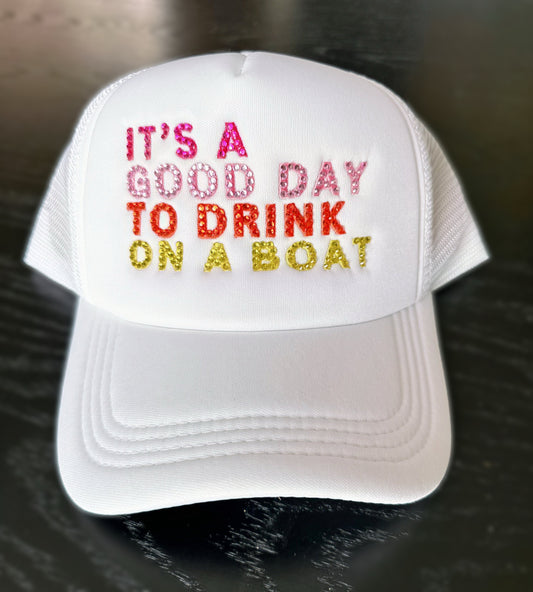 It's A Good Day To Drink On A Boat